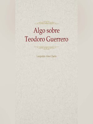 cover image of Algo sobre Teodoro Guerrero